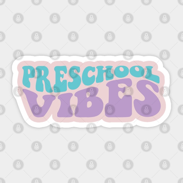 Preschool Vibes Sticker by Myartstor 